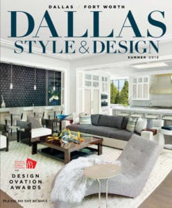 Dallas Style & Design | Summer 2019