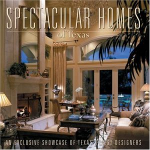 Spectacular Homes of Texas | 2003